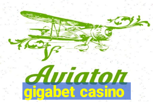 gigabet casino