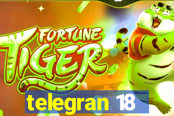 telegran 18