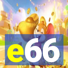 e66