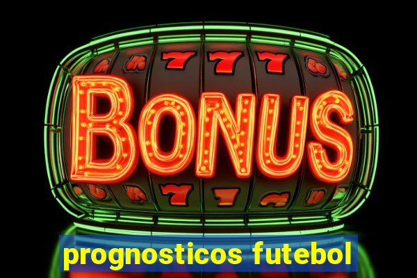 prognosticos futebol