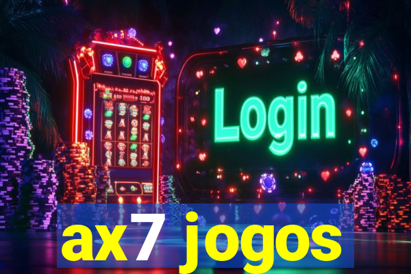 ax7 jogos