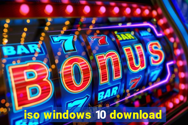 iso windows 10 download