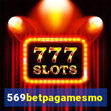 569betpagamesmo