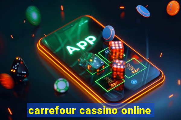 carrefour cassino online