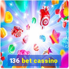 136 bet cassino