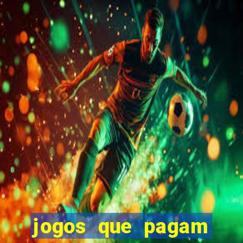 jogos que pagam dinheiro para jogar