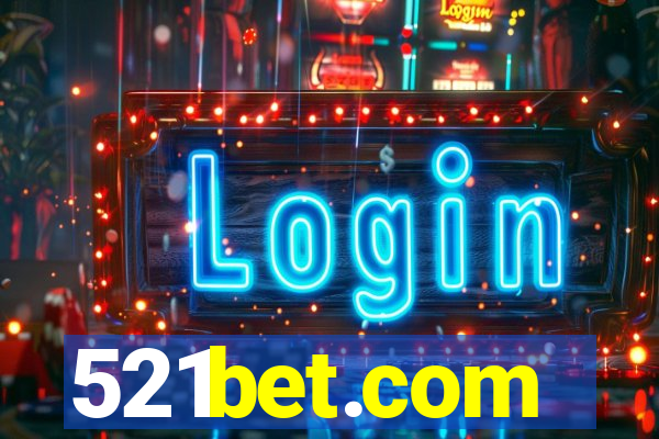 521bet.com