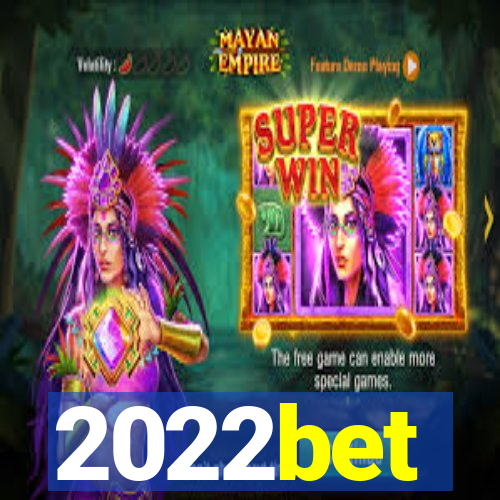 2022bet