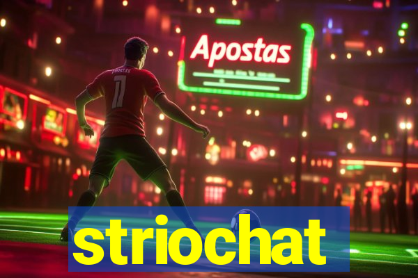 striochat