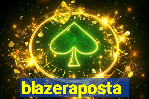 blazeraposta