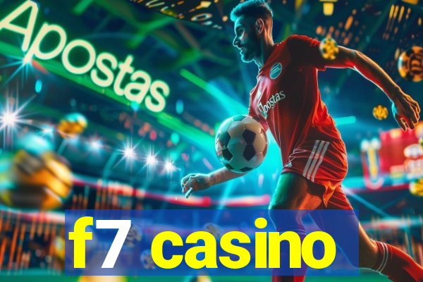 f7 casino