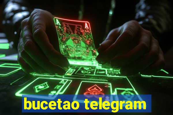 bucetao telegram