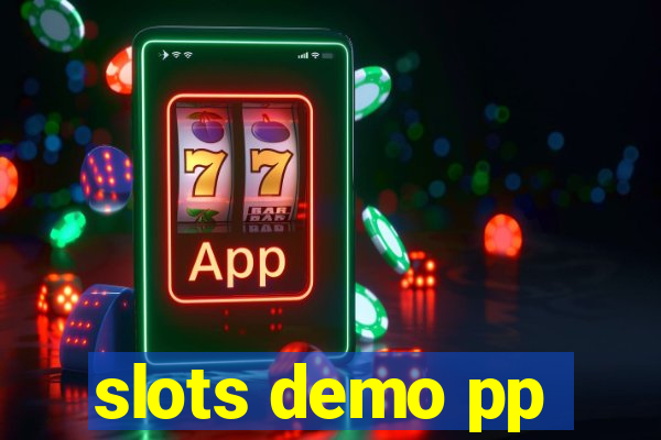 slots demo pp