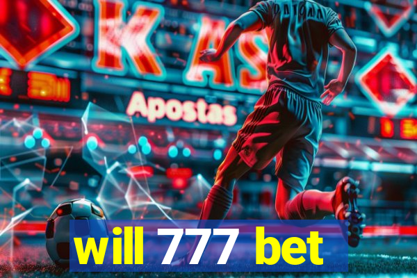 will 777 bet