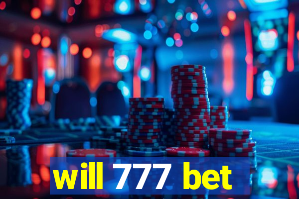 will 777 bet