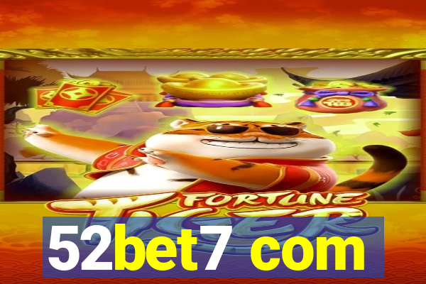 52bet7 com