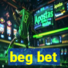 beg bet