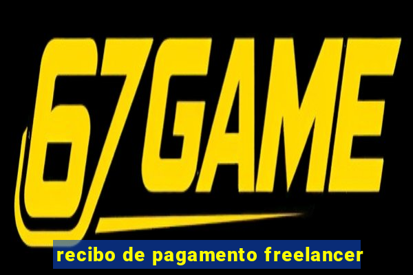 recibo de pagamento freelancer