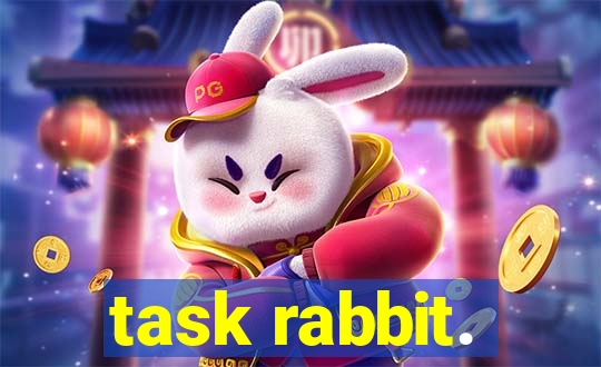 task rabbit.