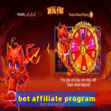 bet affiliate program