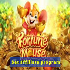 bet affiliate program