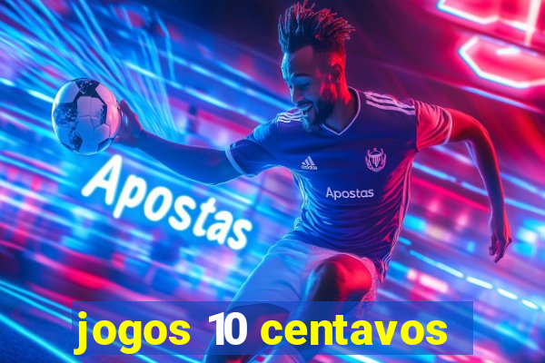 jogos 10 centavos