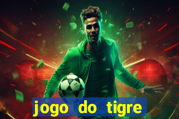 jogo do tigre verdade ou mentira