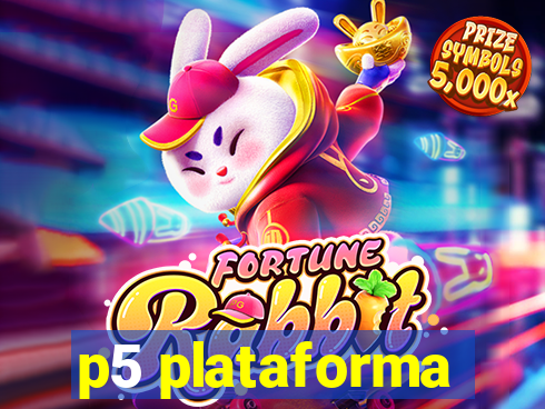 p5 plataforma