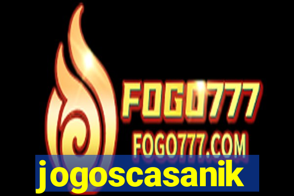 jogoscasanik