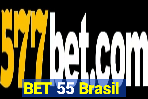 BET 55 Brasil