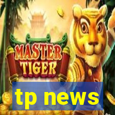 tp news