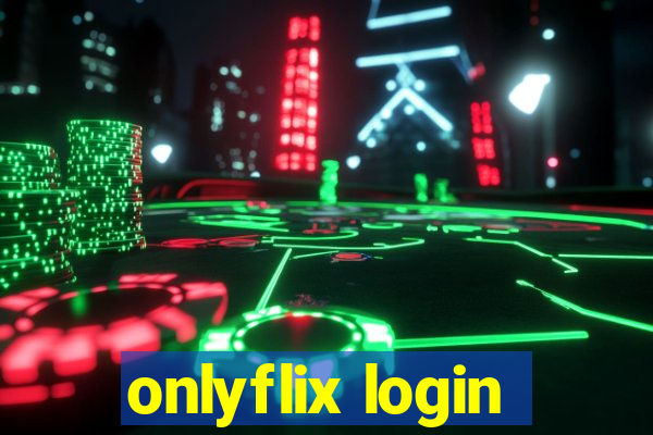 onlyflix login