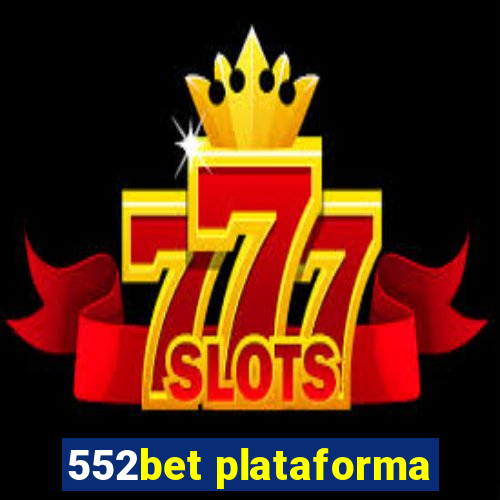 552bet plataforma