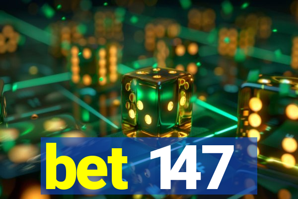 bet 147