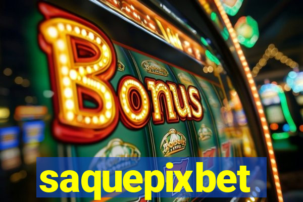 saquepixbet