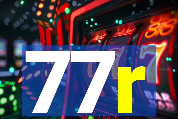 77r