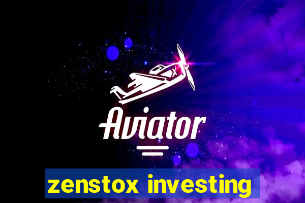 zenstox investing