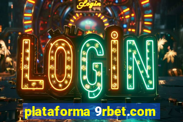 plataforma 9rbet.com