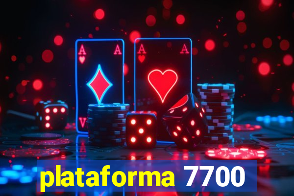 plataforma 7700