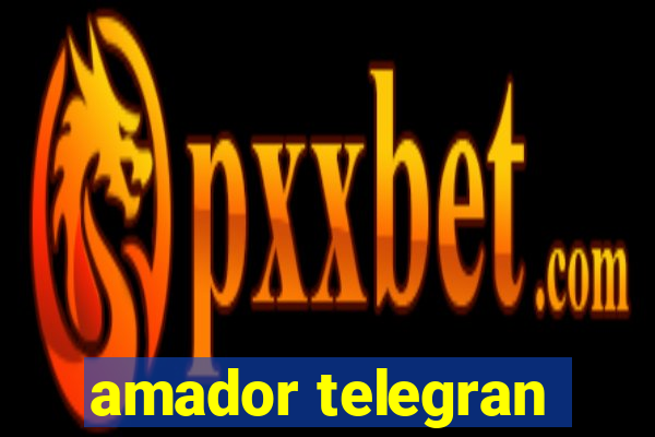 amador telegran