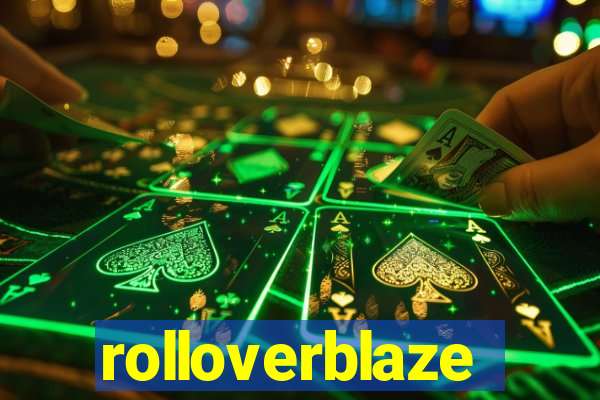 rolloverblaze