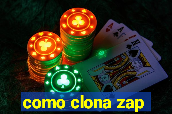 como clona zap