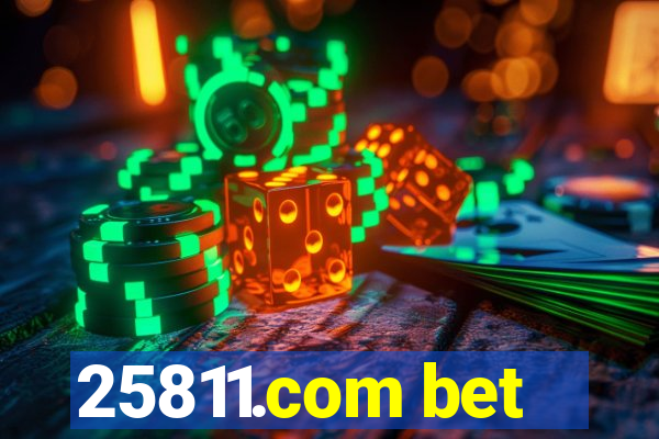 25811.com bet