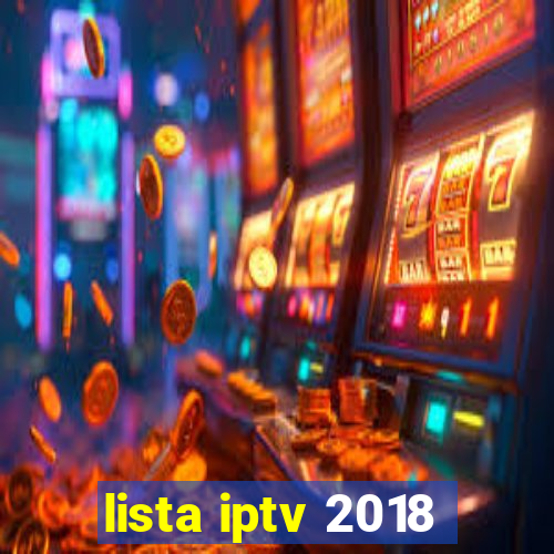 lista iptv 2018