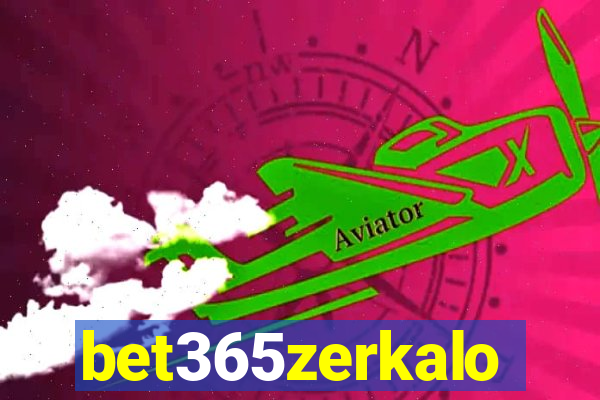 bet365zerkalo