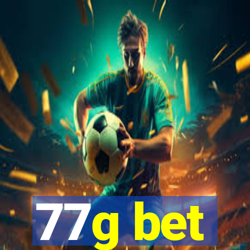 77g bet