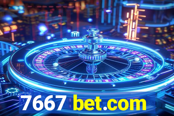 7667 bet.com