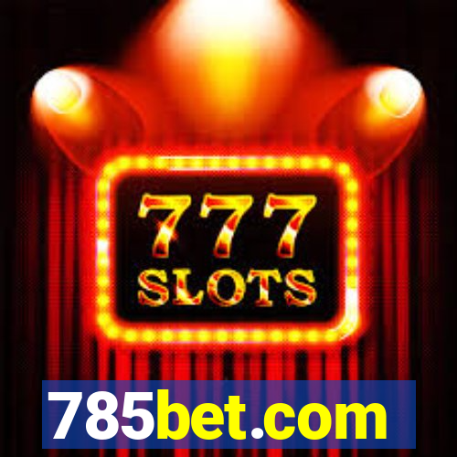 785bet.com