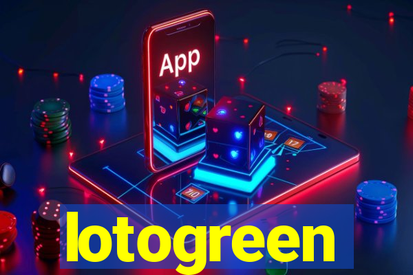 lotogreen