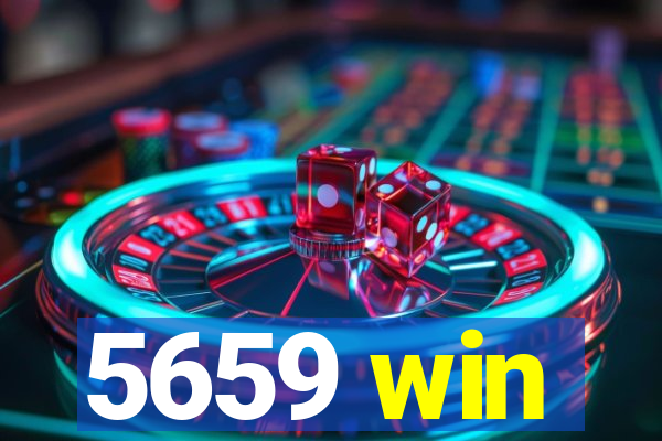 5659 win